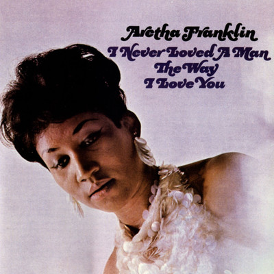 Respect - Aretha Franklin