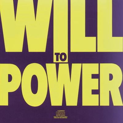 Baby I Love Your Way - Will To Power
